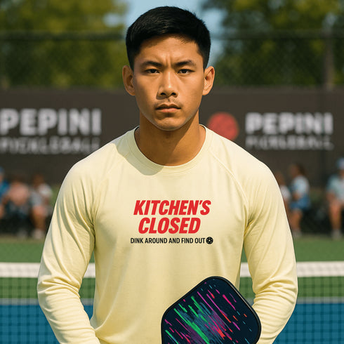 Kitchen's Closed.. Dink Around and Find Out! Performance Shirt – Short Sleeve, Long Sleeve & Hoodie